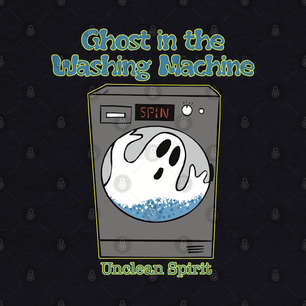 Ghost in the Washing Machine by SpookySkulls